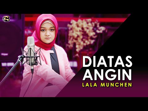 LALA MUNCHEN - DIATAS ANGIN