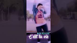 Download lagu C'est la vie | Khaled song (2012) Short Video Remix mp3