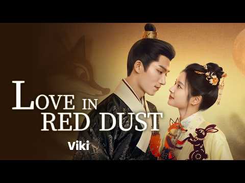 Love in Red Dust | Trailer | Wang Xing Yue, Xu Ruo Han