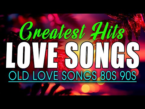Nonstop Greatest Hits Old Love Songs 80s 90s | Classic Ballads Playlist Forever Love Music