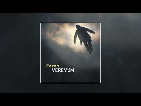 Eazen - Verevum