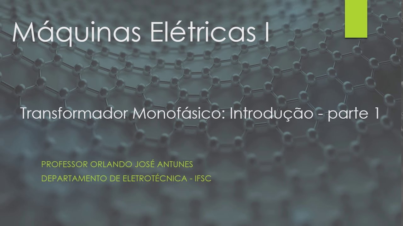 MÁQUINAS ELÉTRICAS 1 Introdução - parte 1