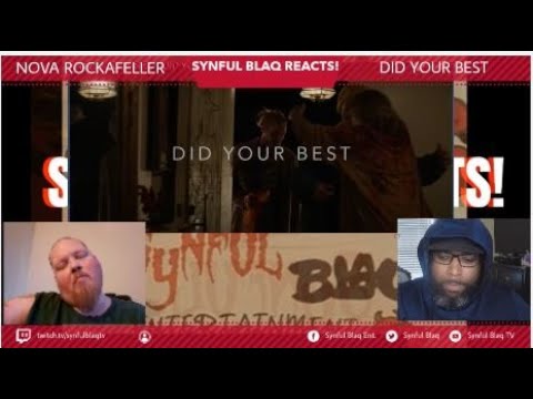 This is an Emotional Synful Blaq Reacts - Nova Rockafeller - Did your Best