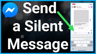 How To Send A Silent Message On Messenger
