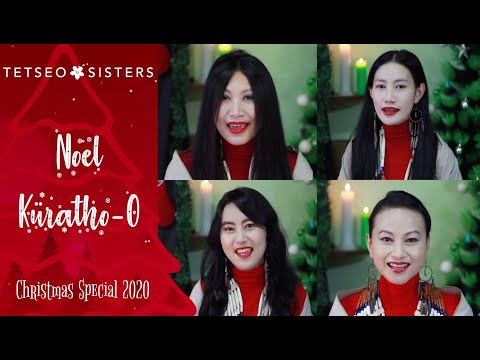 Tetseo Sisters  - Noel Küratho o (The First Noel in Chokri) - Christmas Special 2020