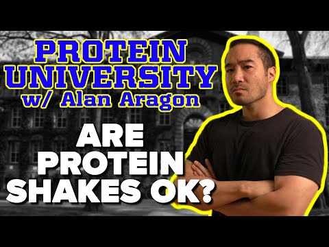 Protein University w/ Alan Aragon: Are Protein Shakes Ok?