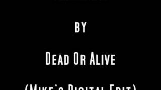 I PARALYZE by Dead Or Alive (Mike&#39;s Digital Edit)