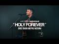 Holy Forever - Chris Tomlin & Phil Wickham | Live From Nashville