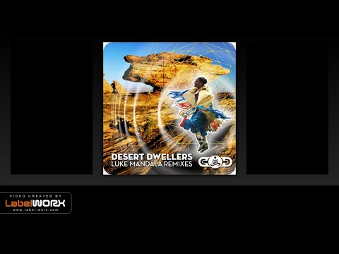 Desert Dwellers - Return Of Sunshine (Luke Mandala Remix)