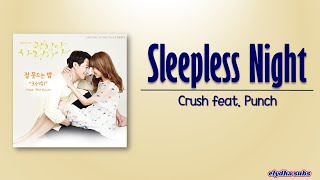 Crush (feat. Punch) - Sleepless Night [It&#39;s Okay, That&#39;s Love OST Part 3] [Rom|Eng Lyric]