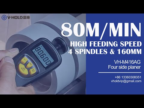 VH-M416AG High Speed 80 Meter Processing of Rubber wood Long Wood  Four side moulder 4 sided planer