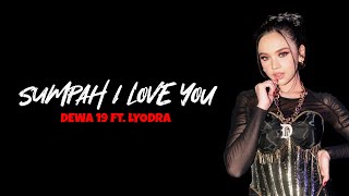 Download lagu Dewa 19 Ft. Lyodra - Sumpah I Love You (Lirik) x No Iklan mp3 Download lagu Dewa 19 Ft. Lyodra - Sumpah I Love You (Lirik) x No Iklan mp3