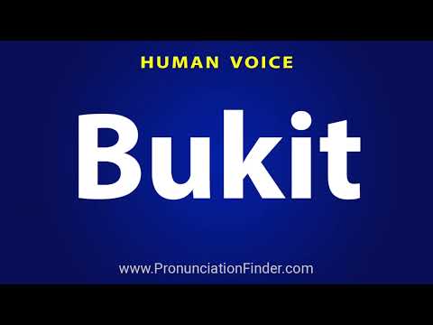 How To Pronounce Bukit