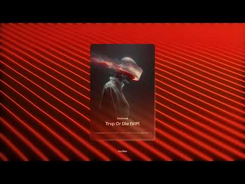 Hard Trap Festival – Trvp Or Die [VIP] (Deafmind) | NoxWav