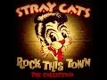 The Stray Cats - Rock This Town 