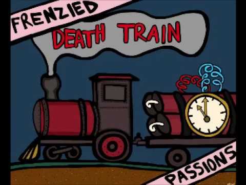 FRENZIED PASSIONS - DEATH TRAIN live at practice 8-18-17