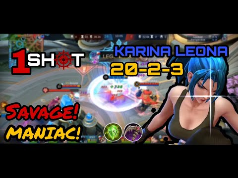 Karina Leona 10 Minutes 20-2-3 KDA SAVAGE! MANIAC! |MLBB |ONCELERTV