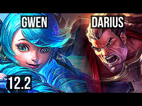 GWEN vs DARIUS (TOP) (DEFEAT) | 800+ games, Dominating | EUW Grandmaster | 12.2