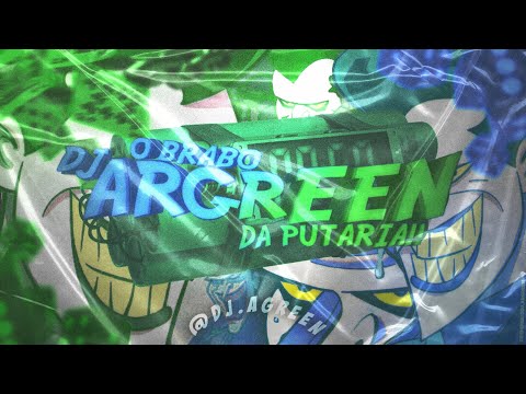🇧🇷MAGRÃO PURO EMBRAZAMENTO🇧🇷 [DJ ARGREEN]