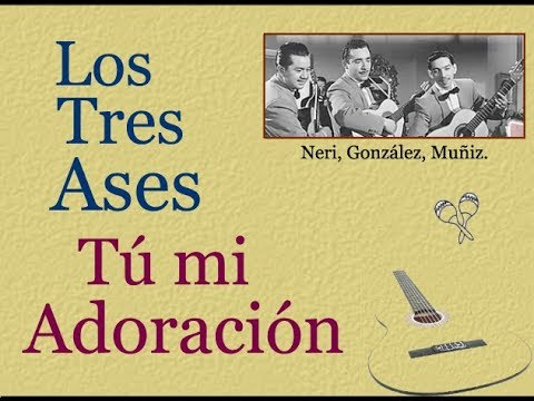 Tu, Mi Adoracion
