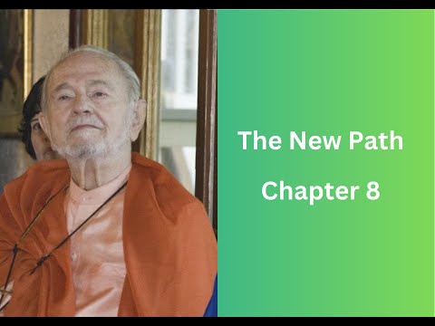 The New Path Chapter 8
