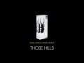 Deine Lakaien - Those Hills 