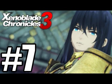 Xenoblade Chronicles 3 Gameplay Walkthrough Part 7