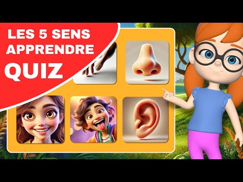 Apprendre les 5 sens du corps humain pour enfants : découvre tes super pouvoirs et réponds aux quiz