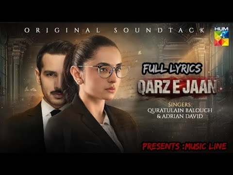 Qarz e Jaan Ost Lyrics (full) | Quratulain balouch & Adrian david | Hum tv