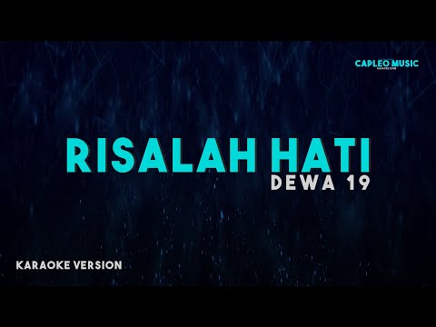 Dewa 19 – Risalah Hati (Karaoke Version)