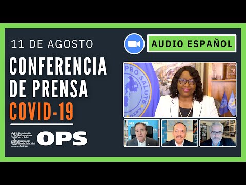 Conferencia de prensa de la OPS sobre COVID-19 11 de agosto 2021 - AUDIO ESPAÑOL