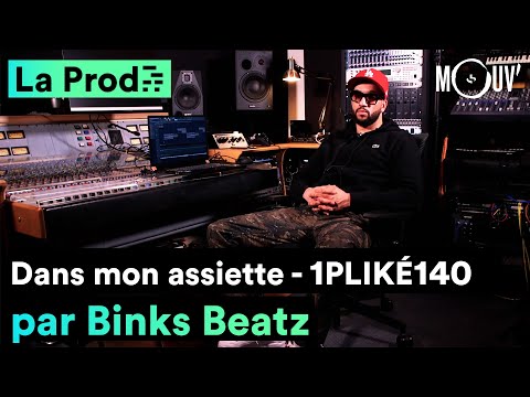 1PLIKÉ140 - "Dans mon assiette" : Comment Binks Beatz a composé le hit