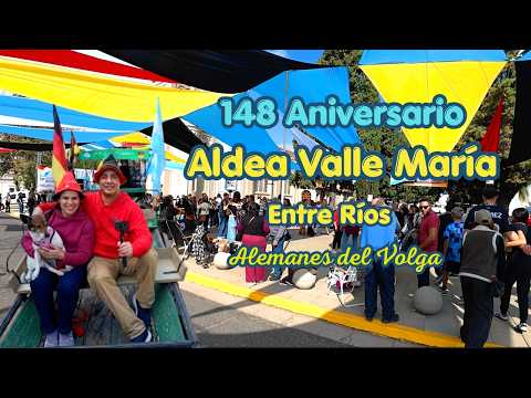 148° Aniversario de Aldea Valle María | Entre Ríos -