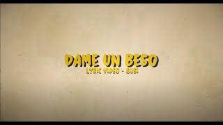 Dame un Beso Music Video
