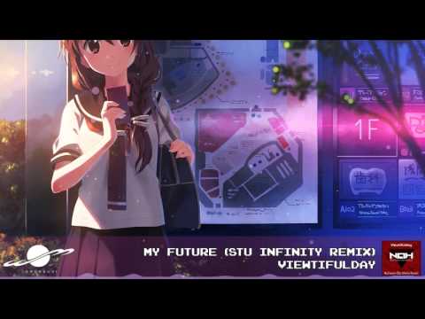 My Future (Stu Infinity Remix) - viewtifulday