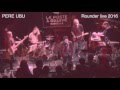 PERE UBU Rounder Live 2016