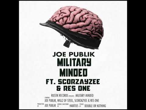 Joe Publik, Scorzayee & Res One - Military Minded (Cuts by Willz of Steel)