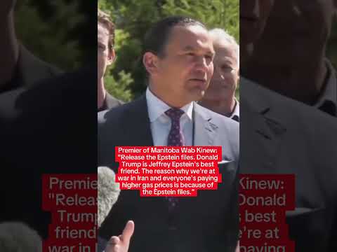Manitoba Premier Kinew Demands Release of Epstein Files from Trump