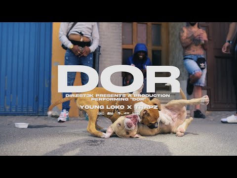 Young Loko x Trapz - DOR (Official Video)