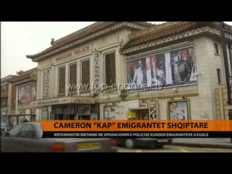 Cameron “kap” emigrantët shqiptarë - Top Channel Albania - News - Lajme