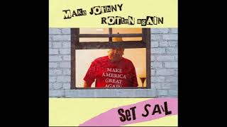 SET SAIL - make johnny rotten again - DEMO