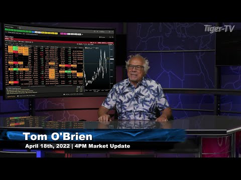 April 18th, 4PM ET Market Update on TFNN - 2022