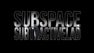 subtractiveLAD - SUBSPACE