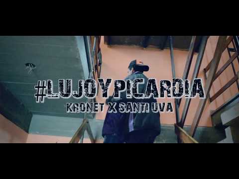 LUJO Y PICARDIA- KRONET X SANTI UVA GALA RECORDS