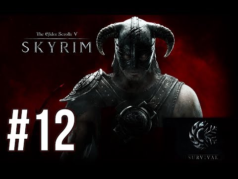 Pinewatch - Skyrim Survival Mode (Legendary Difficulty) - Episode 12