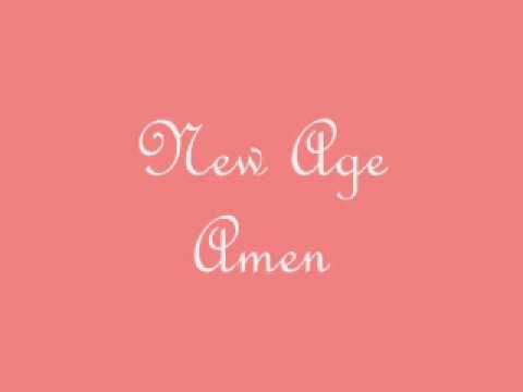 New Age - Amen