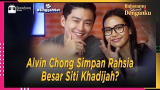Download lagu Betul Ke Alvin Chong Simpan Rahsia Besar Siti Khadijah? | Singgah Set mp3