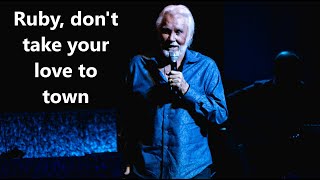 Kenny Rogers &amp; The First Edition - Ruby, don't take your love to town (Lyrics)