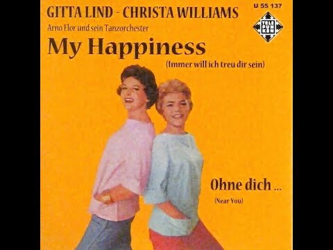 Gitta Lind & Christa Williams - My Happiness (1959)