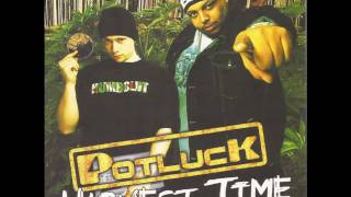 Potluck -  Just Like U (ft. James Boy)